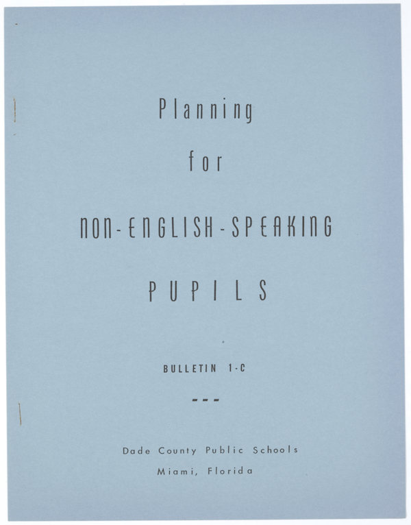 Bulletin, Planning for Non-English-Speaking Pupils, circa 1961