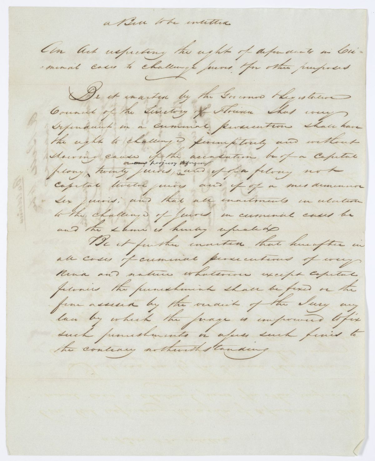 Draft of an Act Respecting the Right of Defendants in Criminal Cases to Challenge Jurors and for Other Purposes, circa 1844