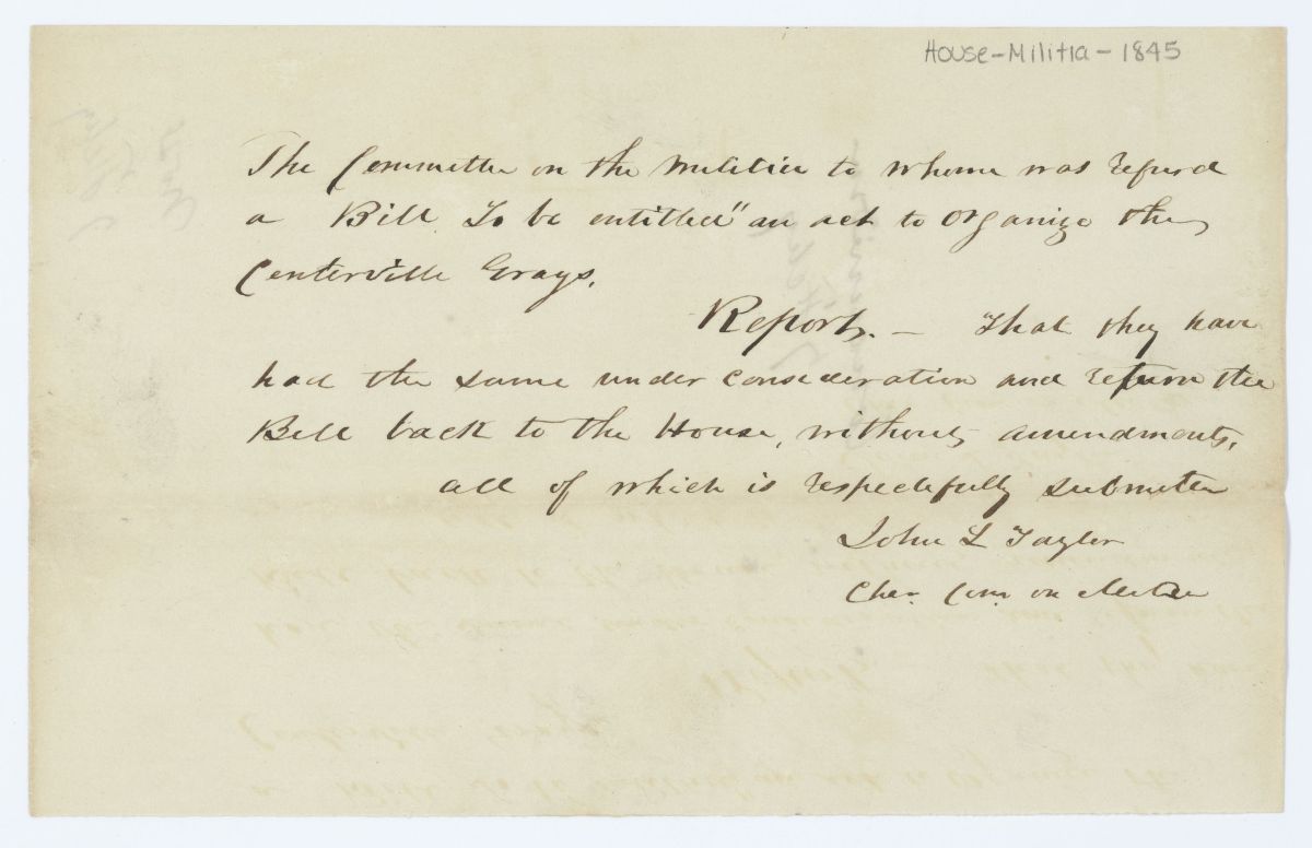 Report of the Committee on the Militia to Whom Was Referred a Bill to Organize the Centerville Grays, circa 1845