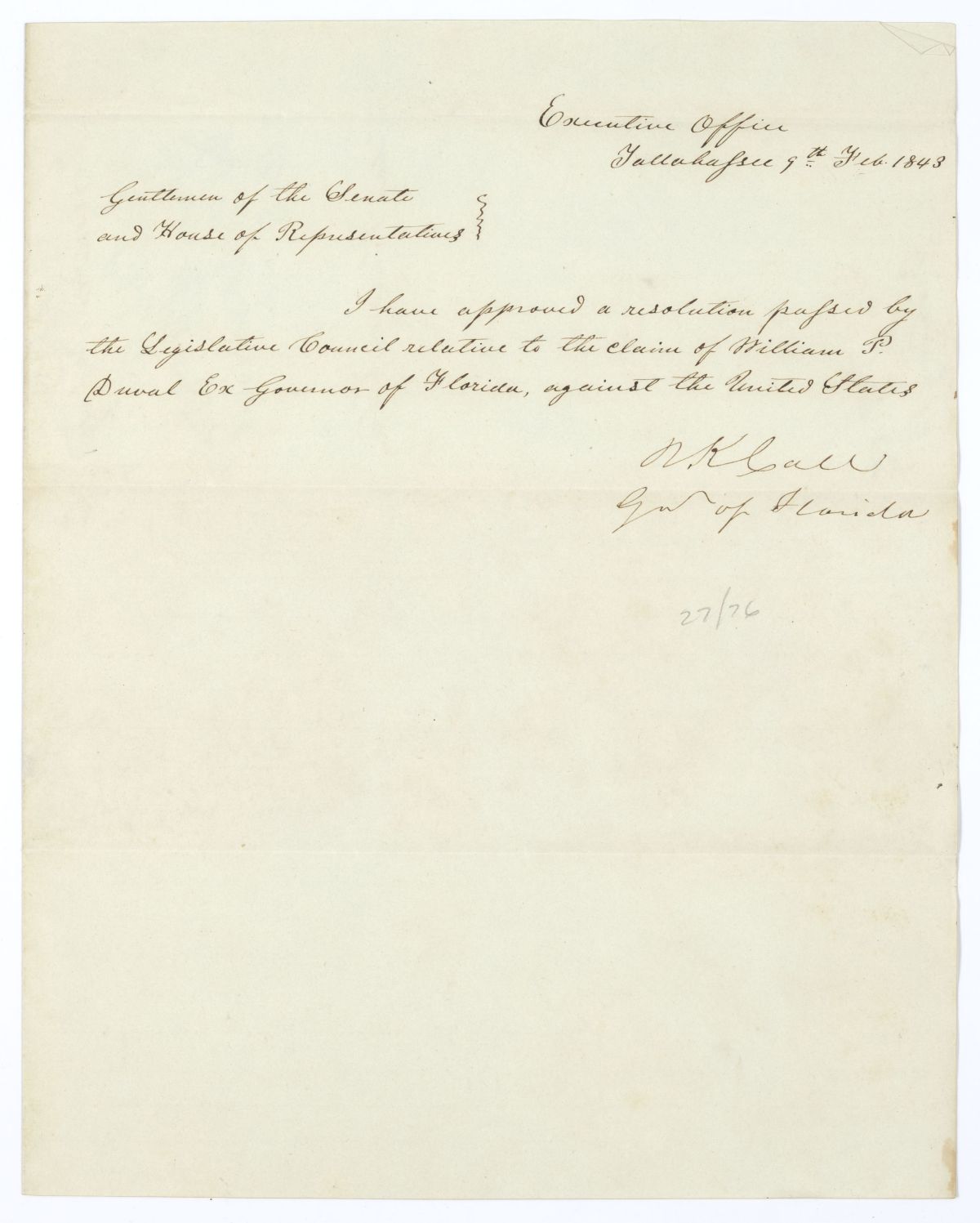 Letter from Governor Richard Keith Call to the Territorial Legislative Council Regarding a Claim of William Pope Duval Against the United States Government, February 9, 1843