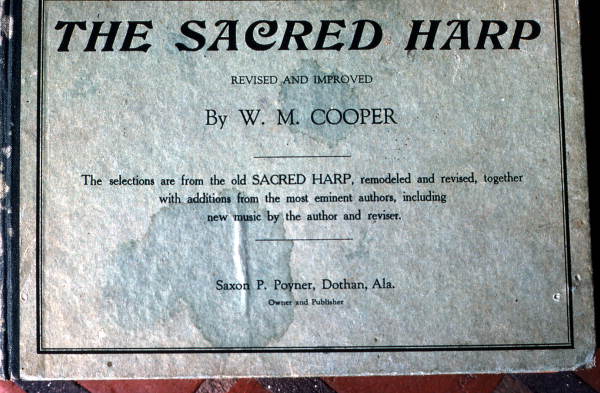 Copy of the revised Sacred Harp by W.M. Cooper: Old Chicora, Florida