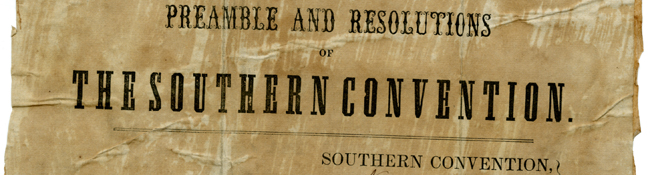 Preamble and Resolutions of the Southern Convention