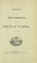 Report of the Fish Commission of the State of Florida, 1898