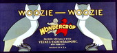 Yeckes-Eichenbaum, Incorporated's Woozie Woozie Wondercrop citrus label.